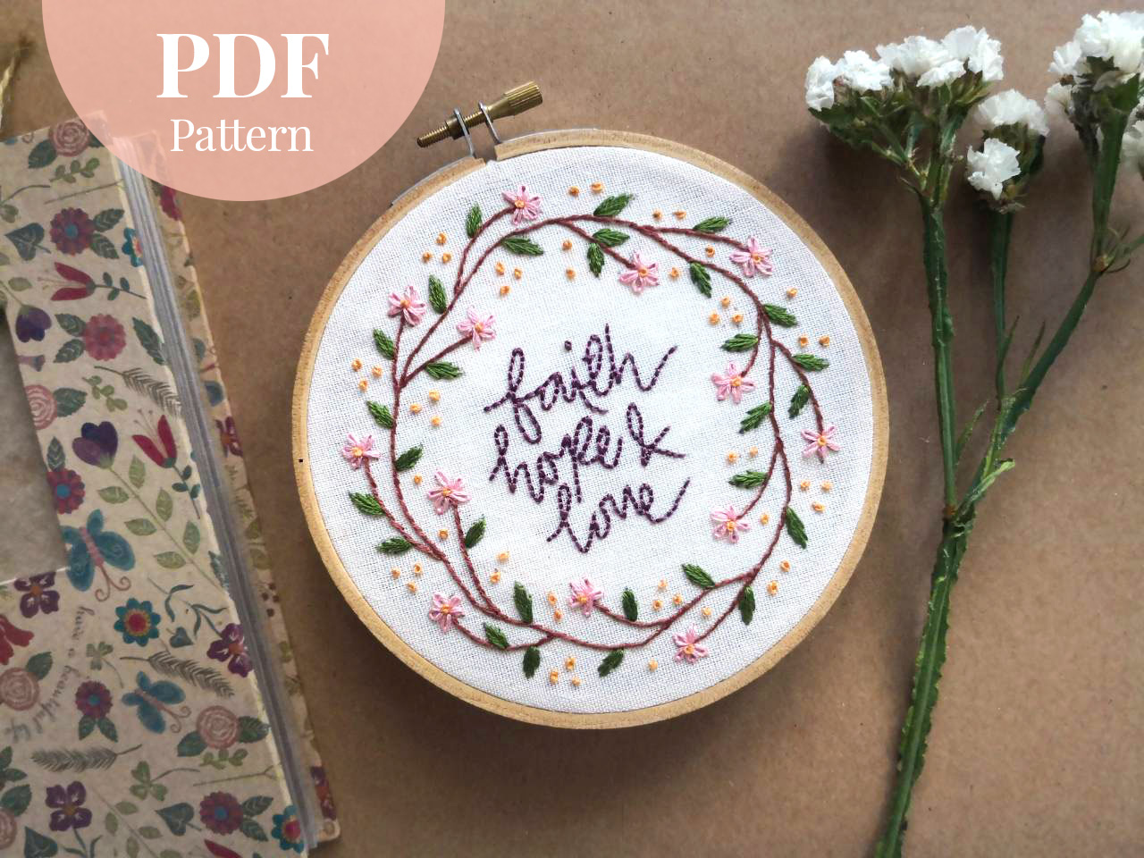 Faith, Hope & Love Floral Hand Embroidery PDF Pattern (Download