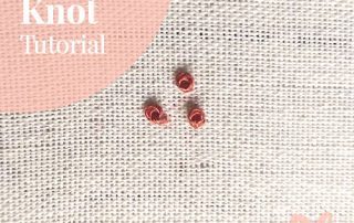 French Knot Tutorial