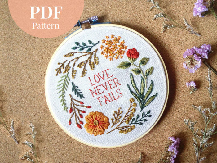 Love Never Fails Floral Hand Embroidery PDF Pattern | Heartily Handcrafted